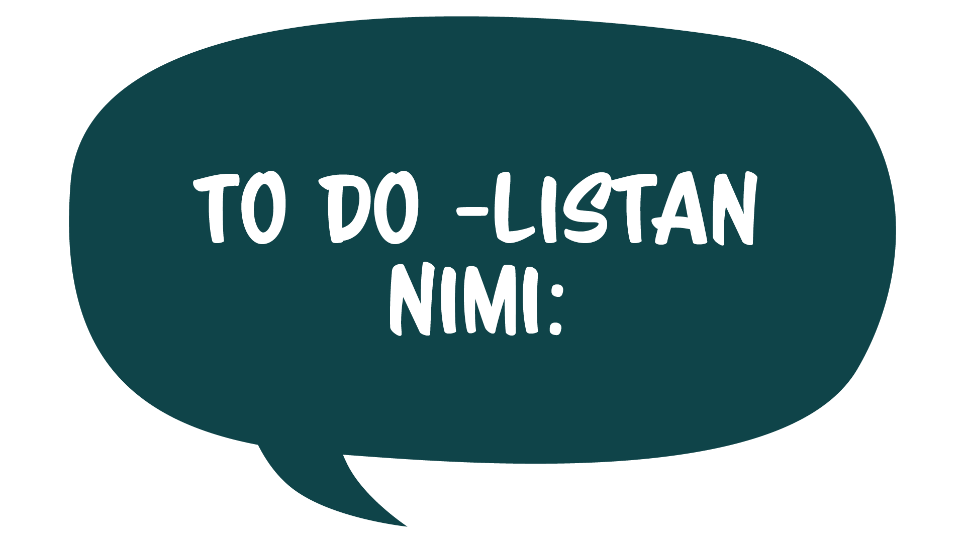 To do -listan nimi: